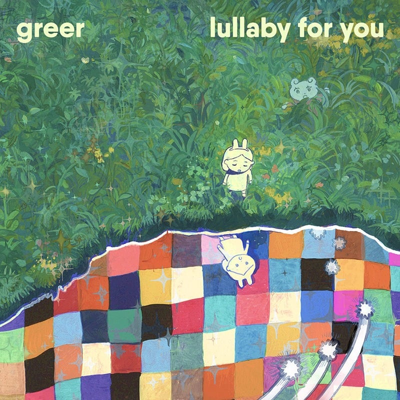 Greer Lullaby for You Bye Bye Baby