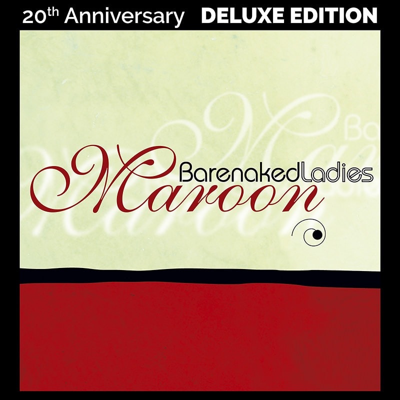 Barenaked Ladies Marooon 20th Anniversary