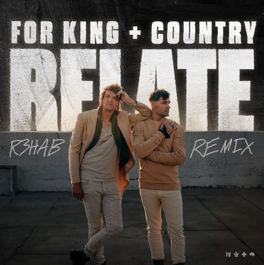 For King and Country R3hab
