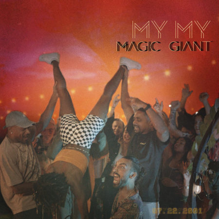 Magic Giant My My