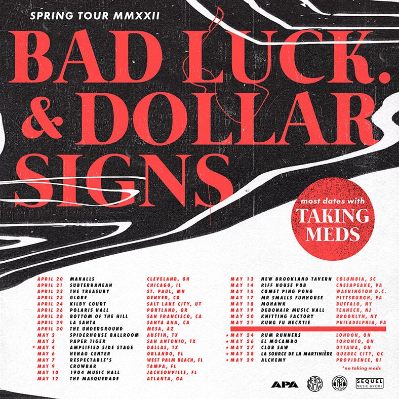 Bad Luck Dollar Signs Tour
