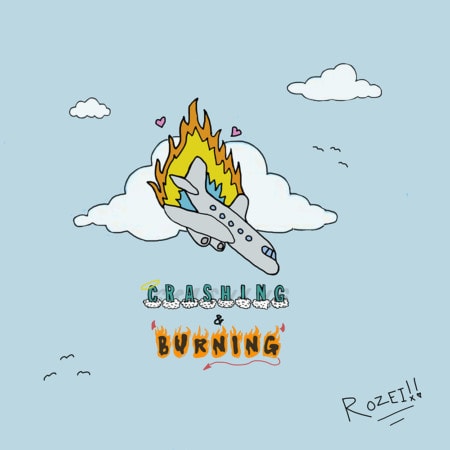 Rozei Crashing and Burning