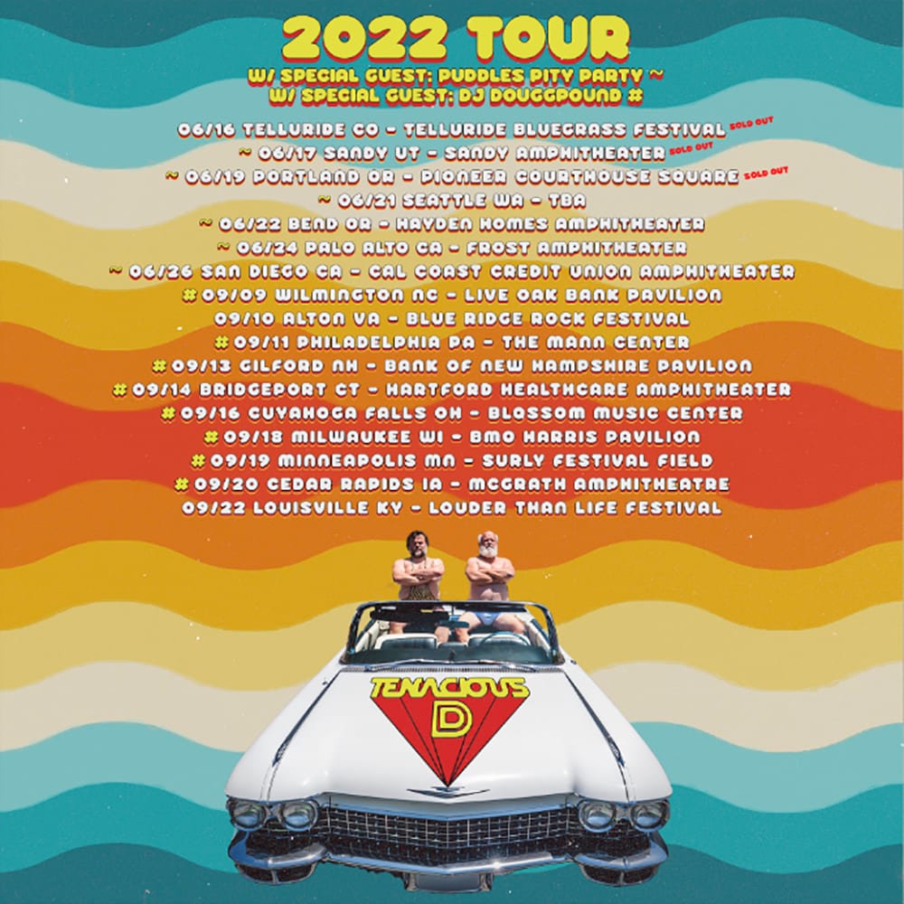 Tenacious D Tour Dates 2022