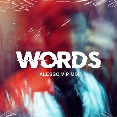 Alesso Words VIP Mix