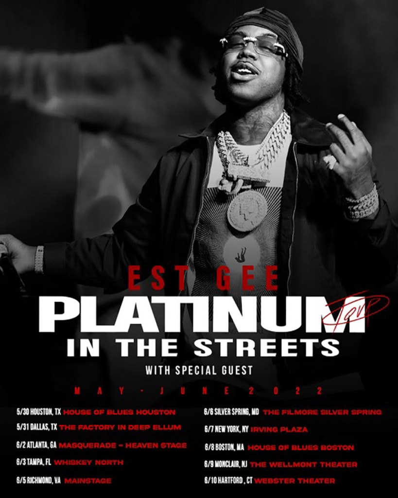 EST Gee Platinum In The Streets Tour