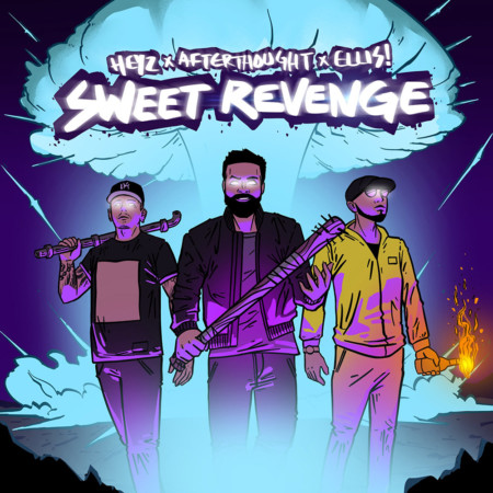 HEYZ DJ Afterthought ELLIS Sweet Revenge