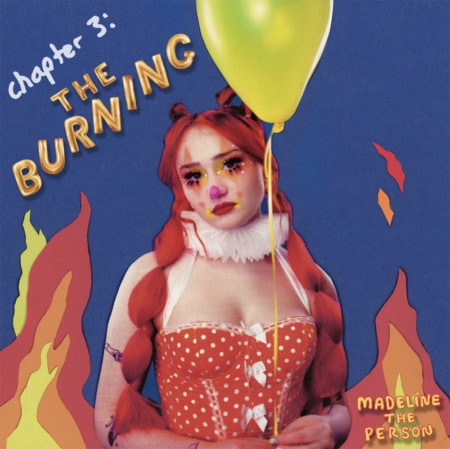 Madeline The Person Chapter 3 The Burning