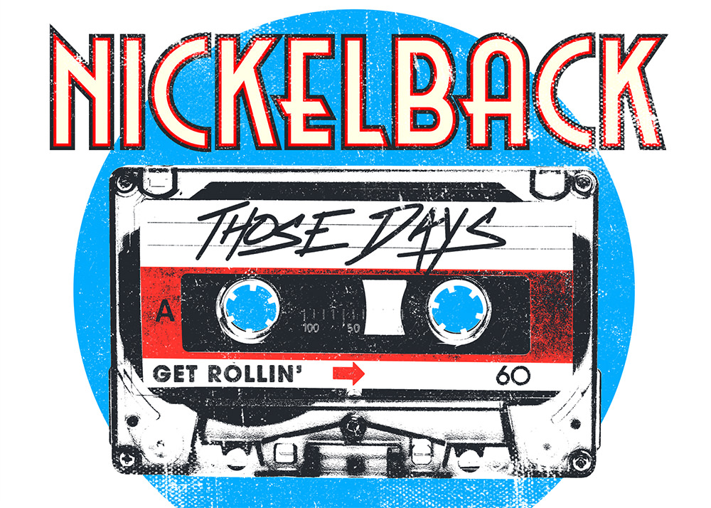 Nickelback Those Days