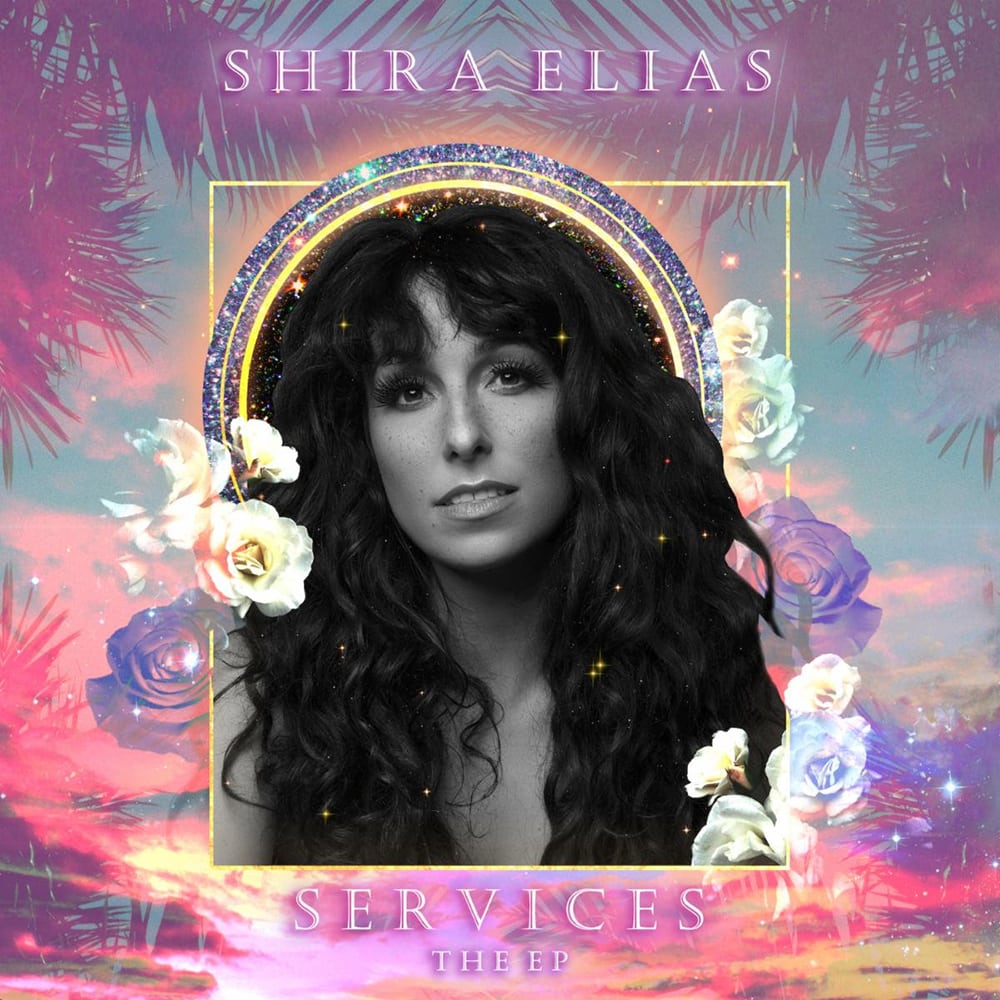 Shira Elias SERVICES the EP