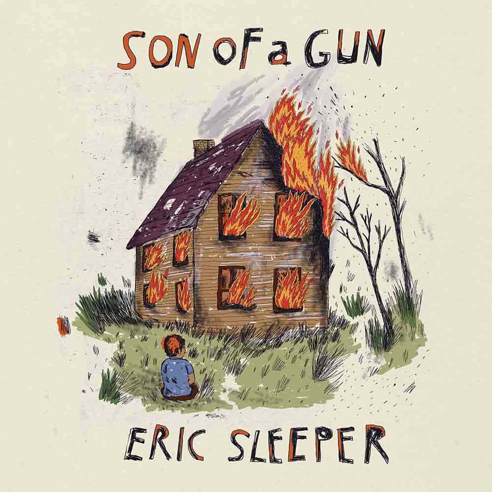 Eric Sleeper Son Of A Gun