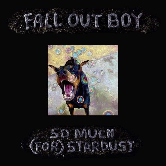Fall Out Boy So Much For Stardust