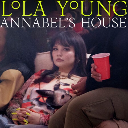 Lola Young Annabel's House