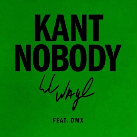 Lil Wayne Kant Nobody