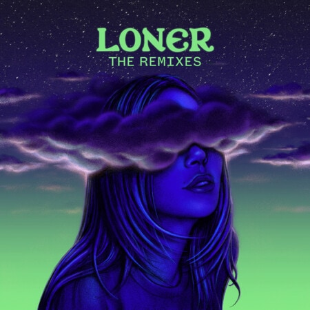 Alison Wonderland Loner The Remixes
