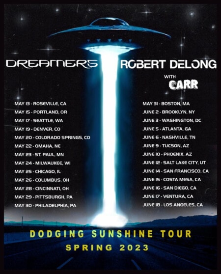 DREAMERS Robert DeLong Tour