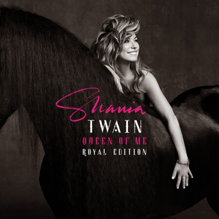 Shania Twain Queen Of Me Royal Edition Extended Version