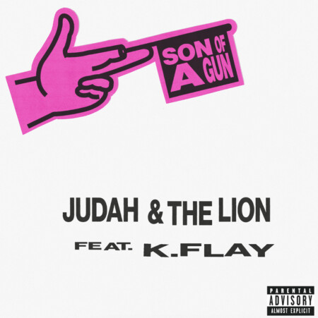 Judah and the Lion Son Of A Gun