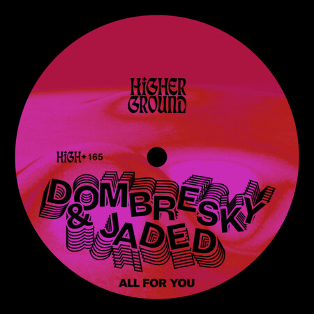 Dombresky JADED All For You