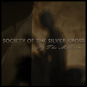 Society of the Silver Cross By The Millions