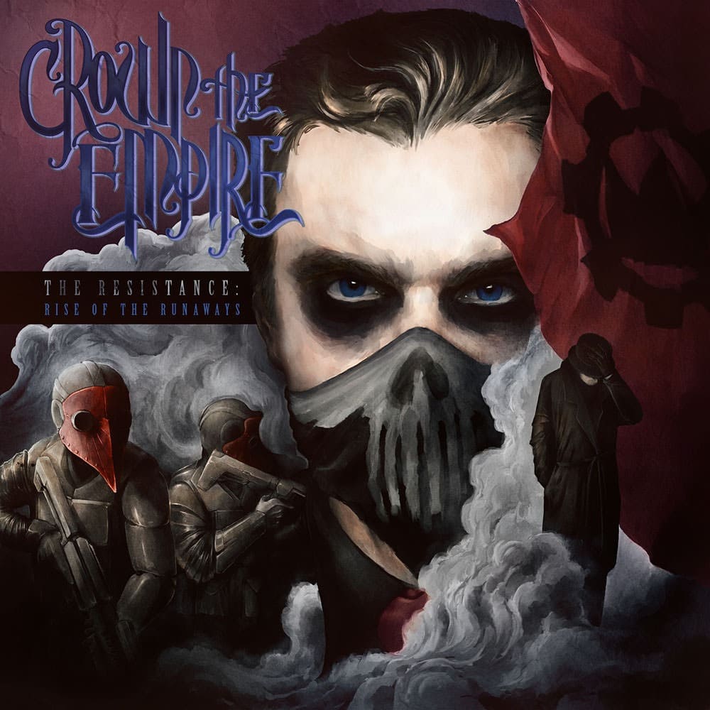 Crown The Empire The Resistance Rise of the Runaways