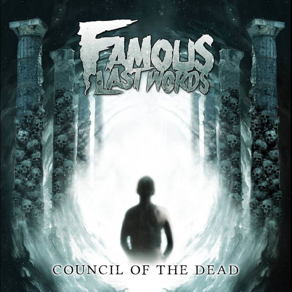Famous Last Words Council Of The Dead