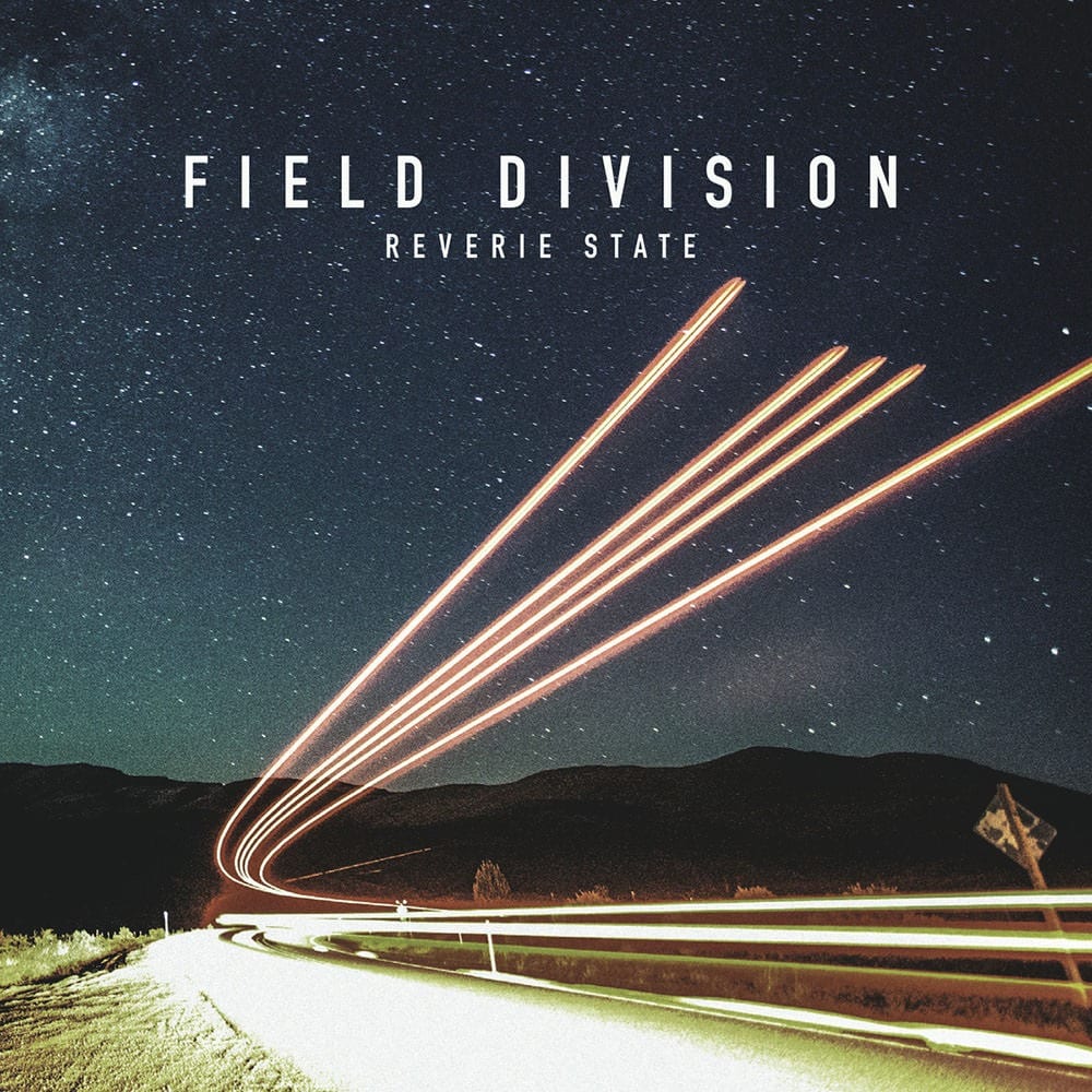 Field Division Reverie State