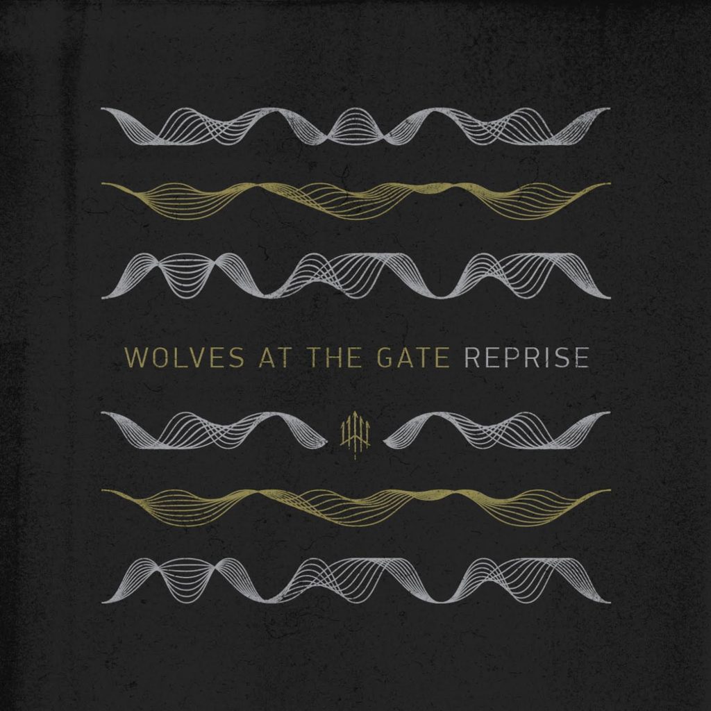 Wolves At The Gate Reprise
