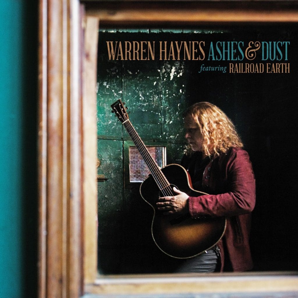 Warren Haynes Ashes & Dust featuring Railroad Earth