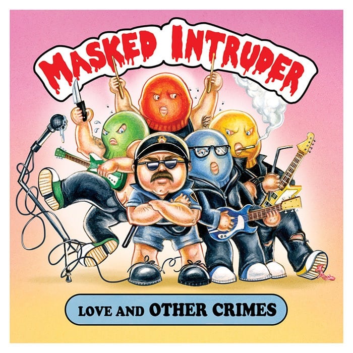 Masked Intruder Love And Other Crimes