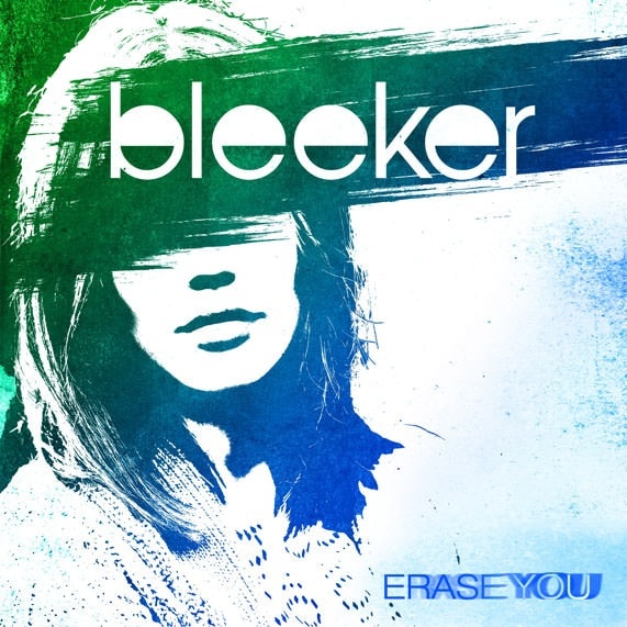 Bleeker Erase You