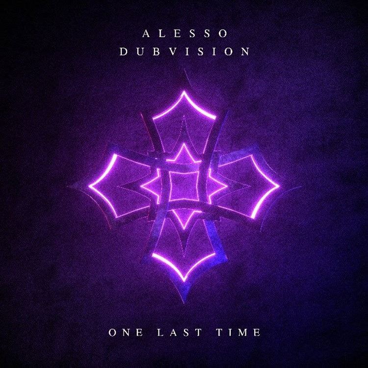 Alesso DubVision One Last Time
