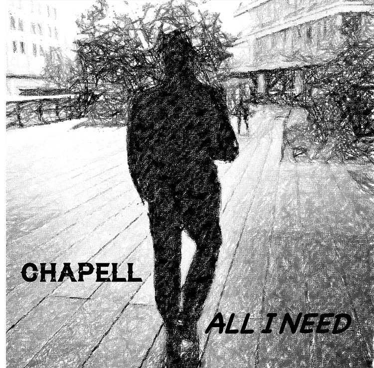 Chapell All I Need