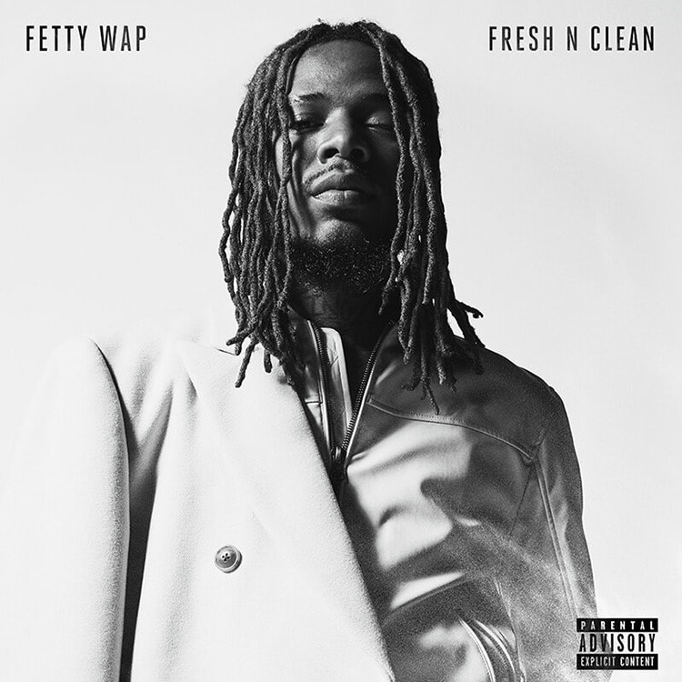 Fetty Wap Fresh N Clean