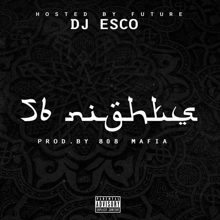 Future DJ Esco 56 Nights
